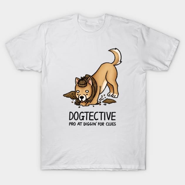 Dogtective T-Shirt by drawforpun